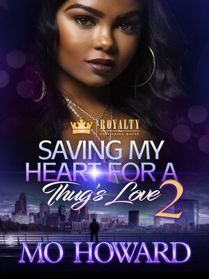 cover image of Saving My Heart For a Thug's Love 2
